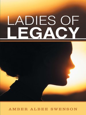 cover image of Ladies of Legacy